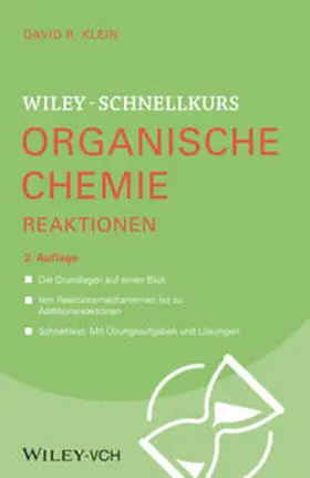 Klein |  Wiley-Schnellkurs Organische Chemie II Reaktionen | eBook | Sack Fachmedien