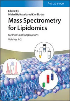 Holcapek / Ekroos |  Mass Spectrometry for Lipidomics | eBook | Sack Fachmedien