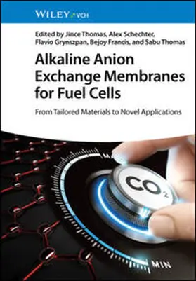 Thomas / Schechter / Grynszpan |  Alkaline Anion Exchange Membranes for Fuel Cells | eBook | Sack Fachmedien