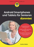 Weber |  Android Smartphones und Tablets für Senioren für Dummies | eBook | Sack Fachmedien