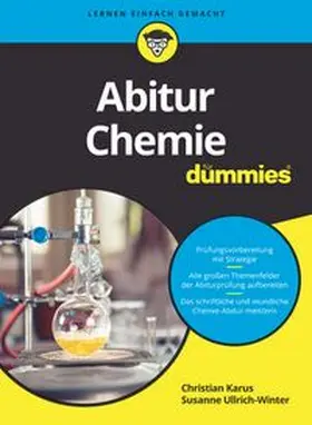 Karus / Ullrich-Winter |  Abitur Chemie für Dummies | eBook | Sack Fachmedien