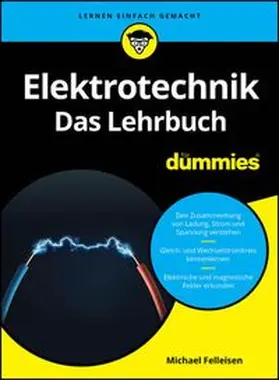 Felleisen |  Elektrotechnik für Dummies. Das Lehrbuch | eBook | Sack Fachmedien