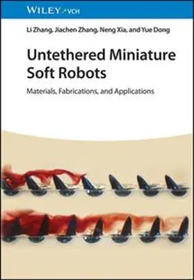 Zhang / Xia / Dong | Untethered Miniature Soft Robots | E-Book | www.sack.de