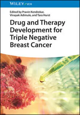 Kendrekar / Adimule / Hurst | Drug and Therapy Development for Triple Negative Breast Cancer | E-Book | www.sack.de