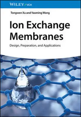 Xu / Wang | Ion Exchange Membranes | E-Book | www.sack.de