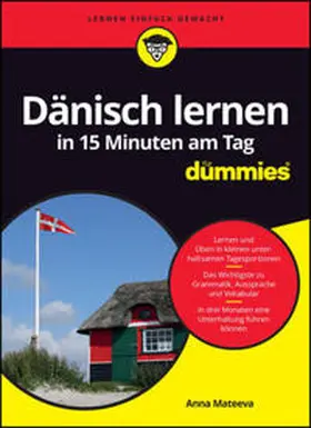 Mateeva |  Dänisch lernen in 15 Minuten am Tag für Dummies | eBook | Sack Fachmedien