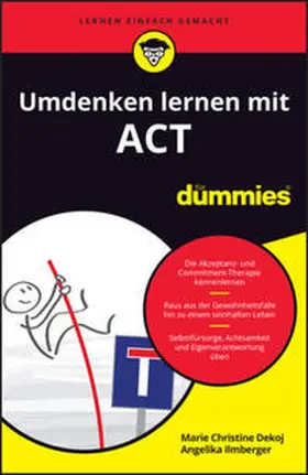 Dekoj / Ilmberger | Umdenken lernen mit ACT für Dummies | E-Book | www.sack.de