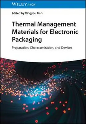Tian | Thermal Management Materials for Electronic Packaging | E-Book | www.sack.de