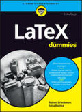 Griesbaum / Rogina |  LaTeX für Dummies | eBook | Sack Fachmedien