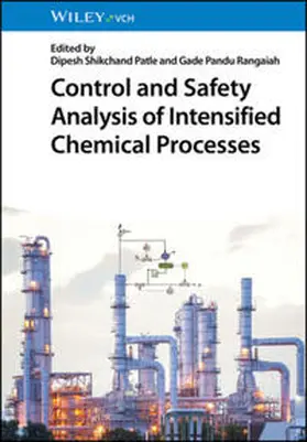 Rangaiah / Patle |  Control and Safety Analysis of Intensified Chemical Processes | eBook | Sack Fachmedien