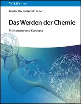 Klar / Reller | Das Werden der Chemie | E-Book | www.sack.de