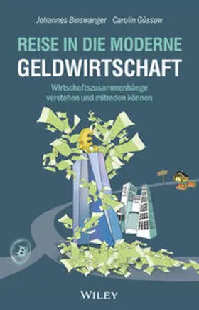 Binswanger / Güssow | Reise in die moderne Geldwirtschaft | E-Book | www.sack.de