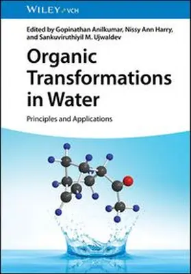 Anilkumar / Harry / Ujwaldev | Organic Transformations in Water | E-Book | www.sack.de