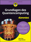 Hurley / Smith |  Grundlagen des Quantencomputing für Dummies | eBook | Sack Fachmedien