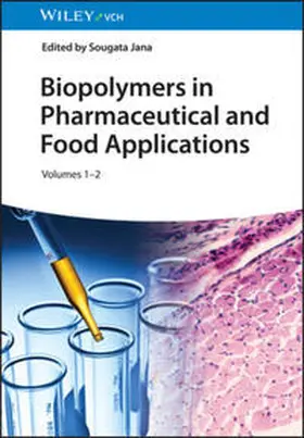 Jana | Biopolymers in Pharmaceutical and Food Applications, 2 Volume Set | E-Book | www.sack.de