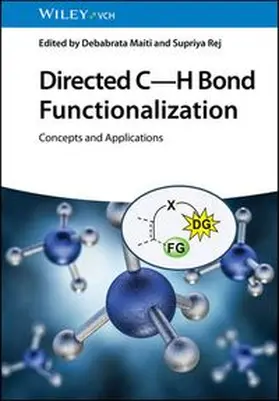 Maiti / Rej |  Directed C-H Bond Functionalization | eBook | Sack Fachmedien