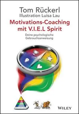 Rückerl | Motivations-Coaching mit V.I.E.L Spirit | E-Book | www.sack.de