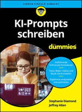 Diamond / Allan |  KI-Prompts schreiben für Dummies | eBook | Sack Fachmedien