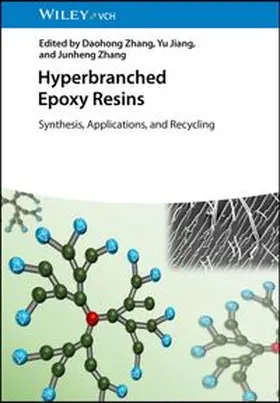 Zhang / Jiang |  Hyperbranched Epoxy Resins | eBook | Sack Fachmedien