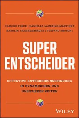 Feser / Laureiro-Martinez / Frankenberger |  Super-Entscheider | eBook | Sack Fachmedien