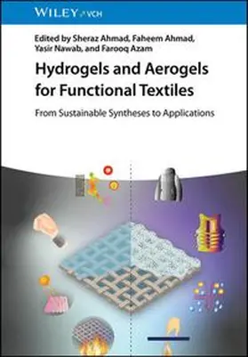 Ahmad / Nawab / Azam | Hydrogels and Aerogels for Functional Textiles | E-Book | www.sack.de