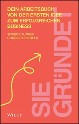 Turner / Biegler |  Sie gründet | eBook | Sack Fachmedien