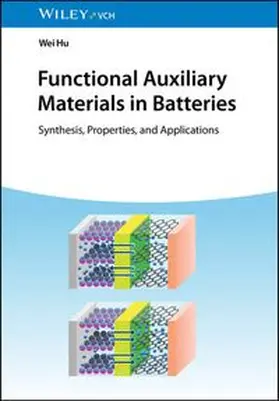Hu |  Functional Auxiliary Materials in Batteries | eBook | Sack Fachmedien