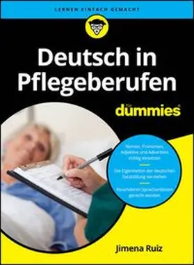 Ruiz |  Deutsch in Pflegeberufen für Dummies | eBook | Sack Fachmedien