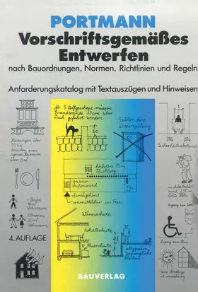 Portmann |  Vorschriftsgemäßes Entwerfen nach Bauordnungen, Normen, Richtlinien und Regeln | Buch |  Sack Fachmedien