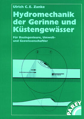 Zanke | Zanke, U: Hydromechanik der Gerinne und Küstengewässer | Buch | 978-3-528-02582-3 | sack.de