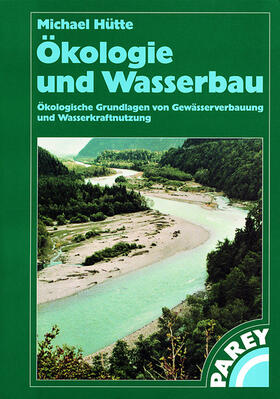 Hütte |  Hütte, M: Ökologie und Wasserbau | Buch |  Sack Fachmedien