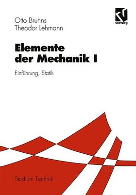 Bruhns / Lehmann |  Lehmann, T: Elemente der Mechanik I | Buch |  Sack Fachmedien