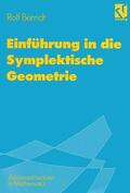 Berndt |  Berndt, R: Einführung in die Symplektische Geometrie | Buch |  Sack Fachmedien