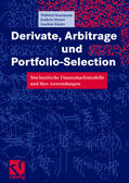 Hausmann / Käsler / Diener |  Derivate, Arbitrage und Portfolio-Selection | Buch |  Sack Fachmedien