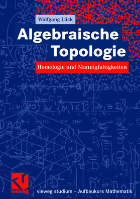 Lück | Lück, W: Algebraische Topologie | Buch | 978-3-528-03218-0 | sack.de