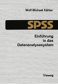 Kähler |  Einführung in das Datenanalysesystem SPSS | Buch |  Sack Fachmedien