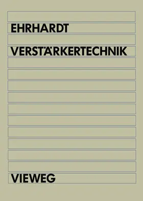 Ehrhardt | Verstärkertechnik | Buch | 978-3-528-03372-9 | www.sack.de