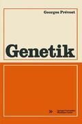 Prévost |  Prévost, G: Genetik | Buch |  Sack Fachmedien