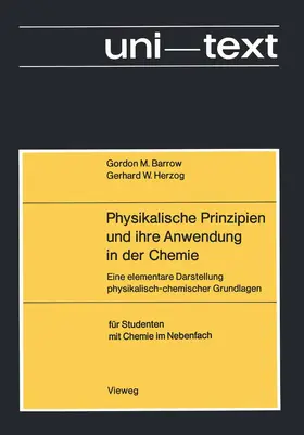Barrow |  Physikalische Prinzipien und ihre Anwendung in der Chemie | Buch |  Sack Fachmedien
