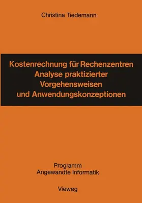 Tiedemann |  Kostenrechnung für Rechenzentren | Buch |  Sack Fachmedien