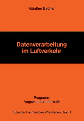 Becher |  Datenverarbeitung im Luftverkehr | Buch |  Sack Fachmedien