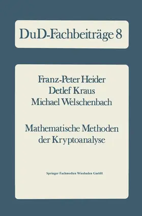 Heider |  Mathematische Methoden der Kryptoanalyse | Buch |  Sack Fachmedien