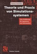 Mildenberger / Sauerbier |  Sauerbier, T: Theorie und Praxis von Simulationssystemen | Buch |  Sack Fachmedien
