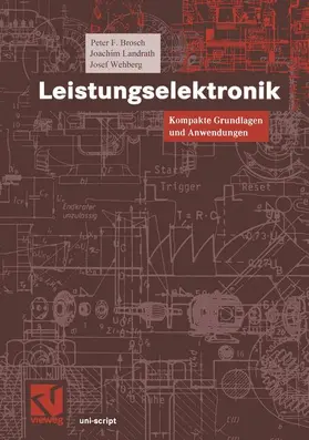 Brosch / Wehberg / Landrath |  Leistungselektronik | Buch |  Sack Fachmedien