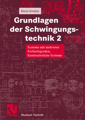 Irretier |  Grundlagen der Schwingungstechnik 2 | Buch |  Sack Fachmedien