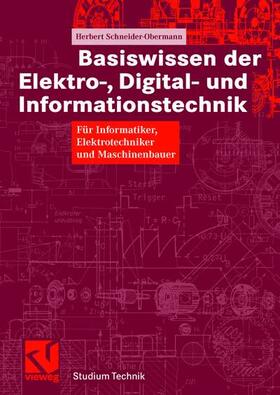 Schneider-Obermann / Mildenberger | Schneider-Obermann, H: Basiswissen der Elektro-, Digital- un | Buch | 978-3-528-03979-0 | sack.de