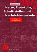 Werner / Mildenberger |  Werner, M: Netze, Protokolle, Schnittstellen und Nachrichten | Buch |  Sack Fachmedien