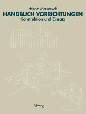 Heinrich | Handbuch Vorrichtungen | Buch | 978-3-528-04005-5 | www.sack.de