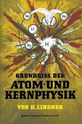 Lindner |  Grundriss der Atom- und Kernphysik | Buch |  Sack Fachmedien