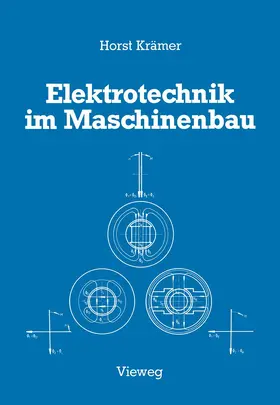 Krämer | Elektrotechnik im Maschinenbau | Buch | 978-3-528-04074-1 | www.sack.de